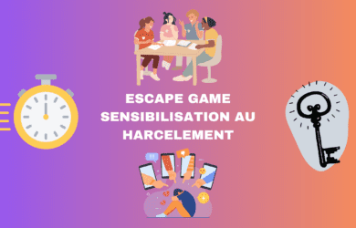 Un Escape Game pour sensibiliser au harcèlement scolaire